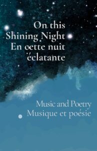 On this Shining Night: Concert and Workshop- Morrin Centre @ Morrin Centre